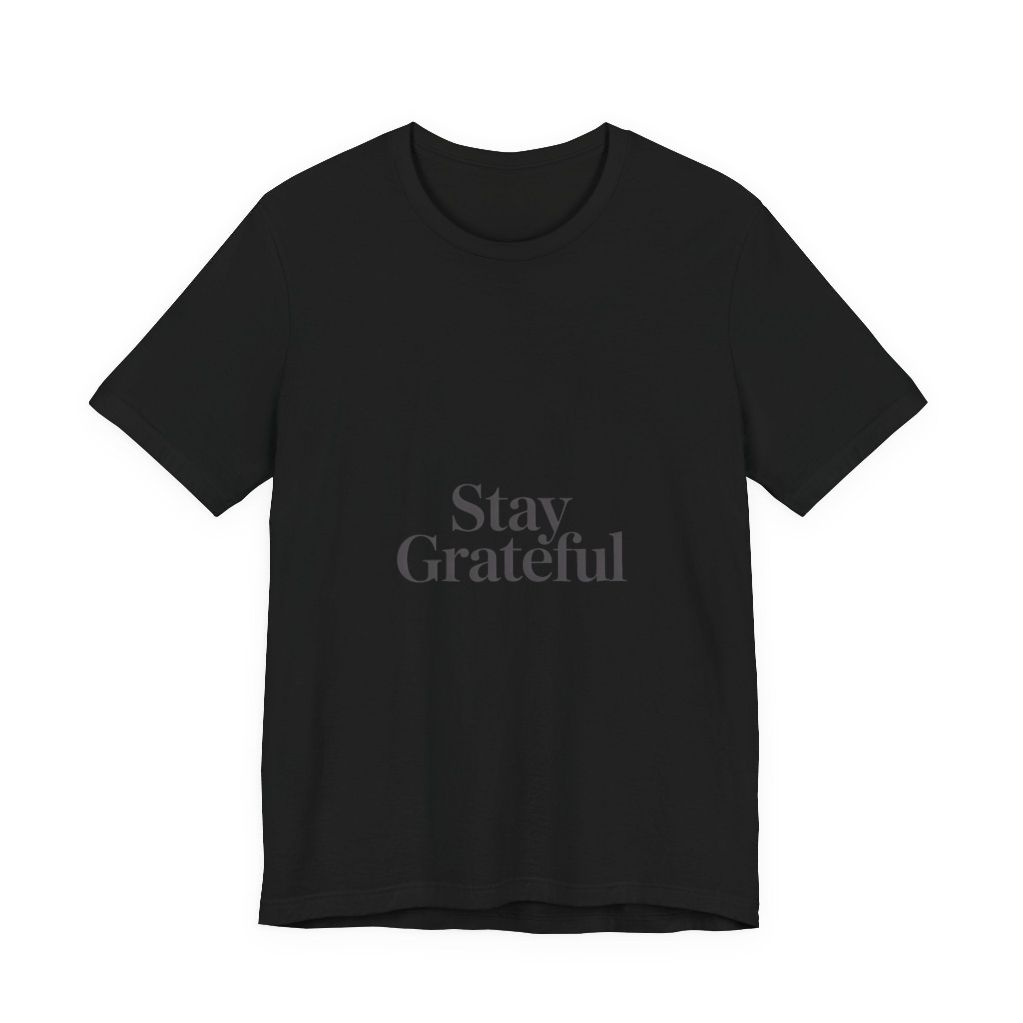 Stay Grateful Tee | Minimal Quote Shirt, Elegant Serif Typography