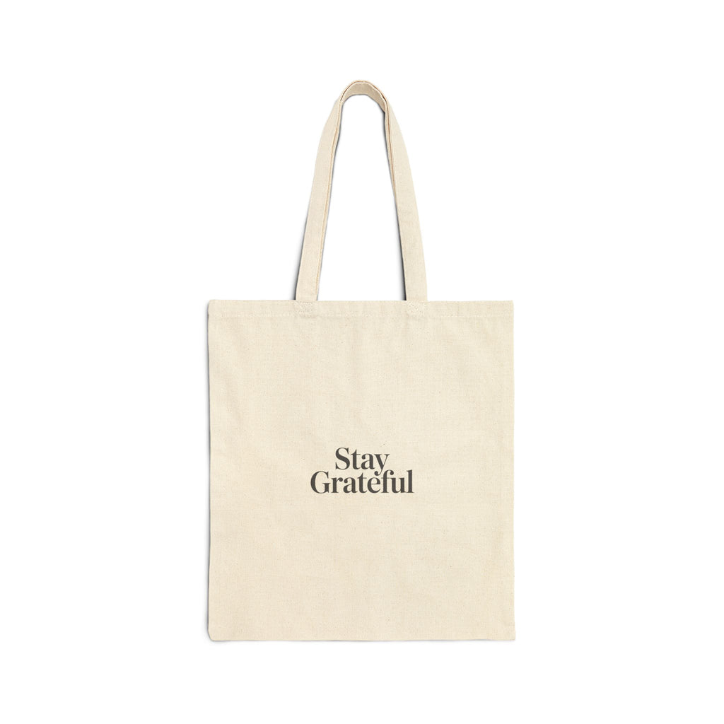 Stay Grateful Tote | Minimal Serif Typography, Cotton Canvas