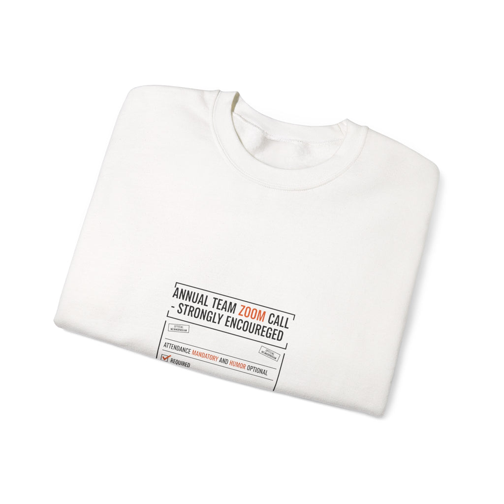 Office Sign Parody Crewneck Sweatshirt | Workplace Humor, Notice Label Typography