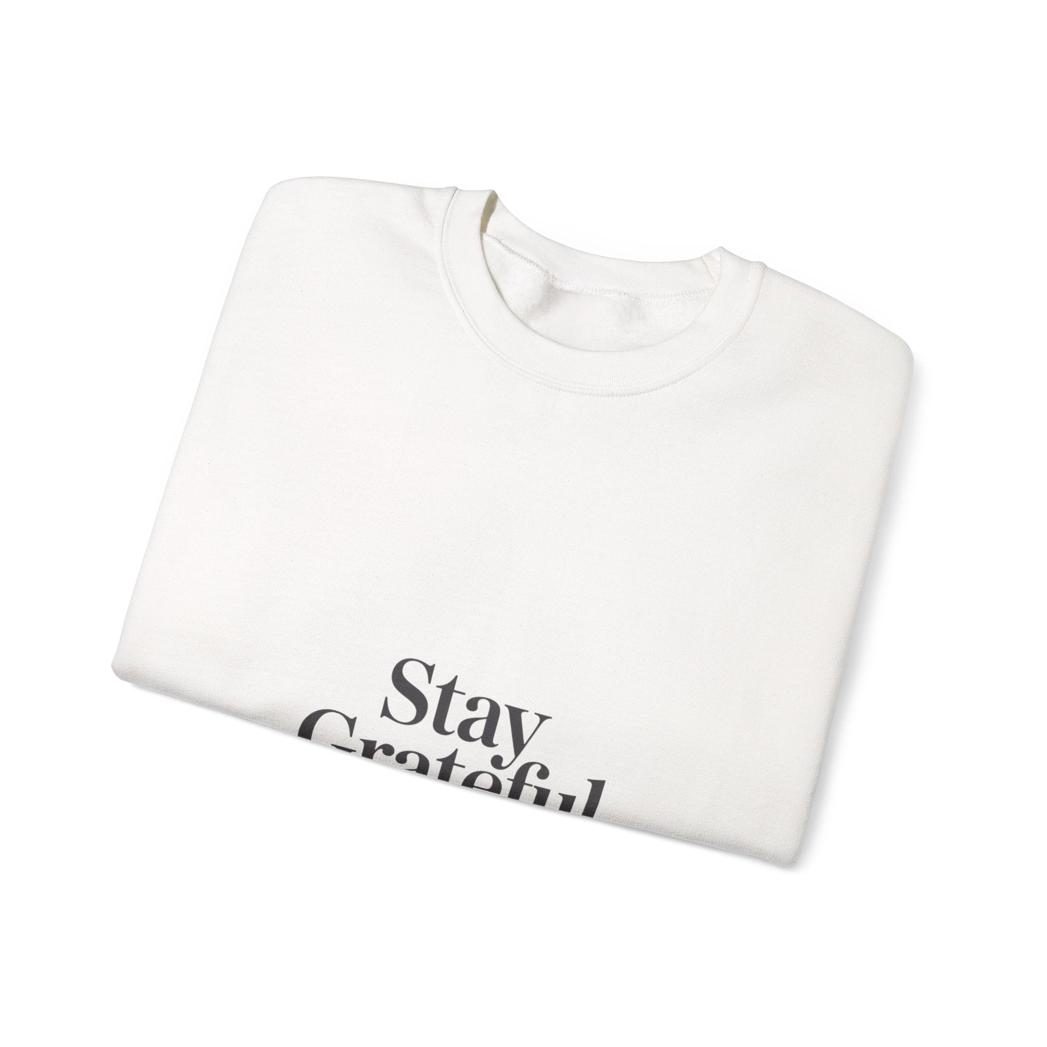 Stay Grateful Sweatshirt | Minimal Quote Shirt, Elegant Typography