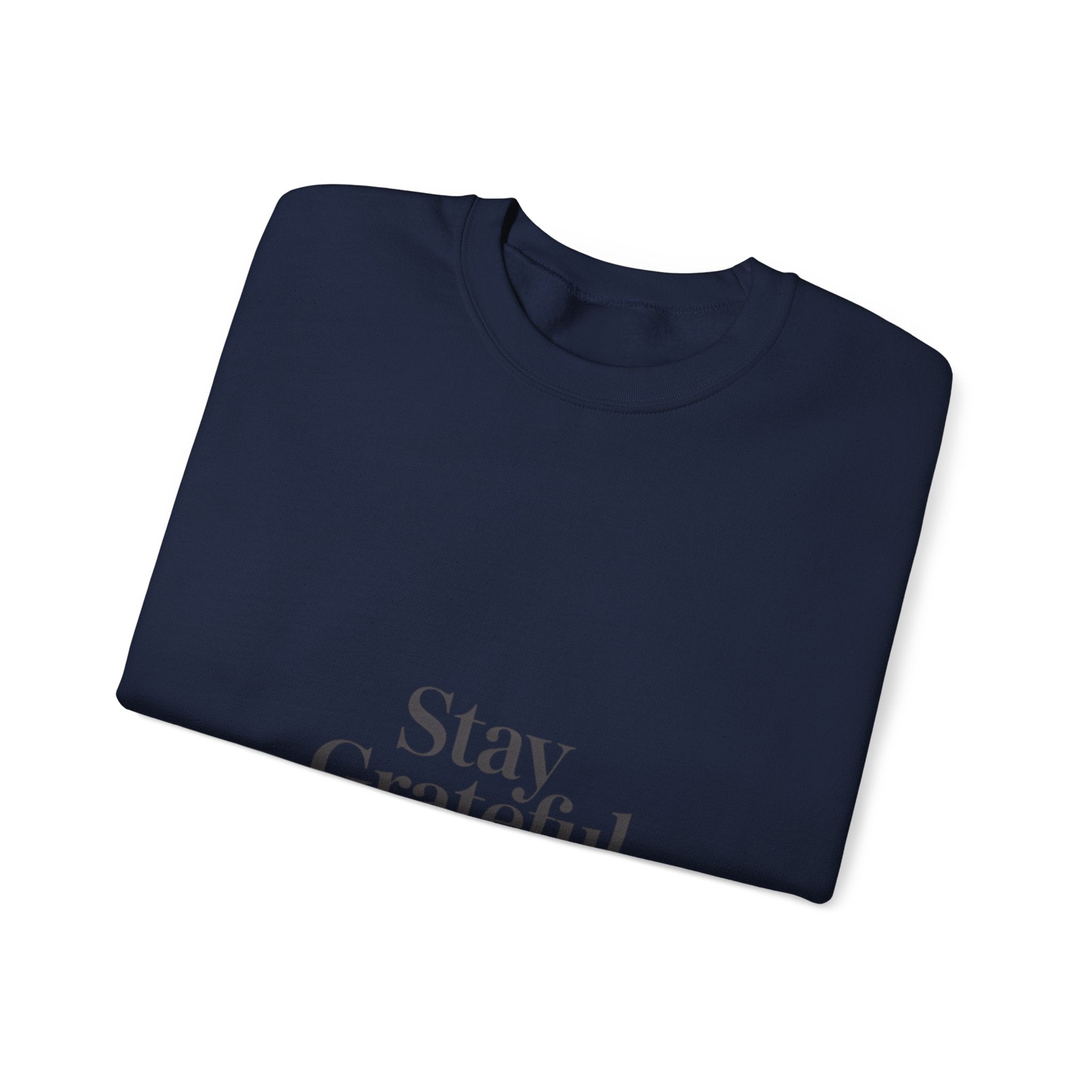 Stay Grateful Sweatshirt | Minimal Quote Shirt, Elegant Typography